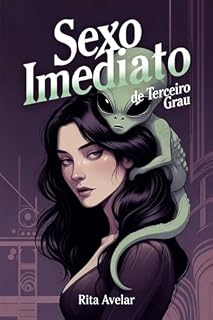 Livro Sexo Imediato de Terceiro Grau
