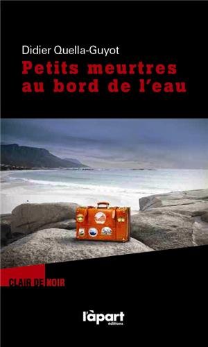 Petits meurtres au bord de l'eau