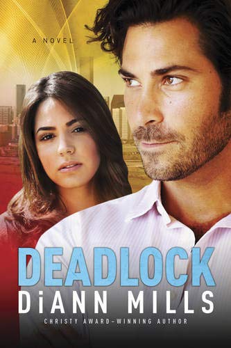 Deadlock (FBI: Houston) by DiAnn Mills