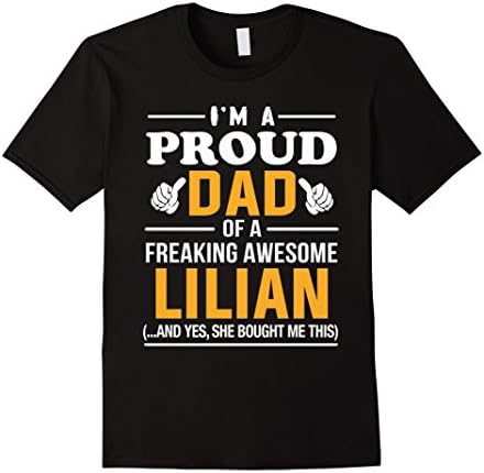 Mens Proud Dad Of Awesome Lilian T-Shirt, Name Gift Large Black