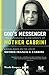 God's Messenger: The Astounding Achievements of Mother Frances X. Cabrini: A Novel Based on the Life by Nicole Gregory, The Mentoris Project