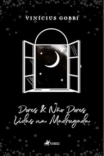 Livro Dores & Não Dores Lidas na Madrugada