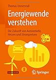 Energiewende verstehen: Die Zukunft von Autoverkehr, Heizen und Strompreisen (German Edition) cover