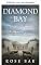 Livro Diamond Bay (Coleções de romance Rose Bak)