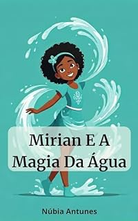 Livro MIRIAN E A MAGIA DA ÁGUA