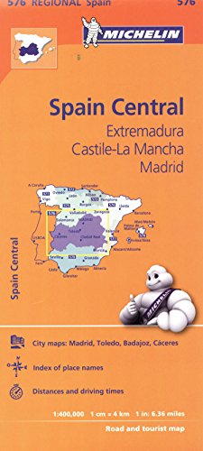 Michelin Spain: Central, Extremadura, Castilla-La Mancha, Madrid Map 576 (Maps/Regional (Michelin)) by Michelin