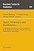 Space, Structure and Randomness: Contributions in Honor of Georges Matheron in the Fields of Geostatistics, Random Sets and Mathematical Morphology (Lecture Notes in Statistics, 183)