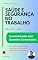 Livro Segurança e Saúde no Trabalho - NRs 1 a 38 - Teoria e Prática Organizadas