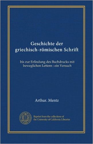 Amazon.in: Buy Geschichte Der Griechisch-Römischen Schrift: Bis Zur  Erfindung Des Buchdrucks Mit Beweglichen Lettern : Ein Versuch Book Online  At Low Prices In India | Geschichte Der Griechisch-Römischen Schrift: Bis  Zur Erfindung
