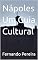 Livro Nápoles Um Guia Cultural