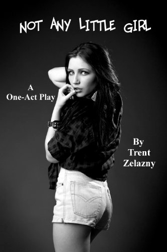 Not Any Little Girl (A One-Act Play)