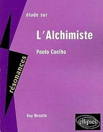 Étude sur Paulo Coelho, "L'alchimiste"