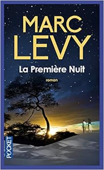 La Première Nuit, by Marc Levy
