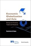 Image de Economic Globalization and Asia: Essays on Finance, Trade and Taxation