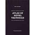 Atlas of Novel Tectonics