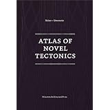 Atlas of Novel Tectonics