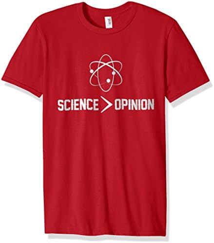 Science is Greater Than Opinion T Shirt