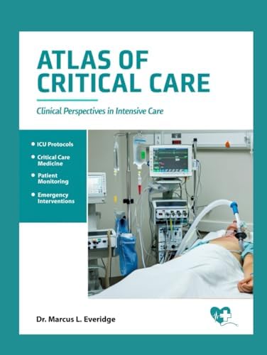 Critical Care Medicine: Principles of Diagnosis and Management in