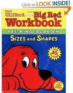 Clifford Big Red Workbook - Pre-Kindergarten - Sizes and Shapes