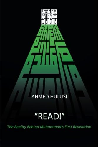 "READ!" (The Reality Behind Muhammad's First Revelation)