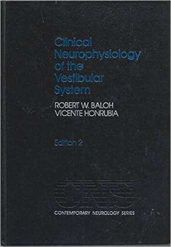 Clinical Neurophysiology Of The Vestibular System Contemporary Neurology Series 9780803605848 Medicine Health Science Books Amazon Com