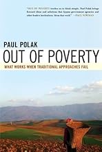 Out of Poverty: What Works When Traditional Approaches Fail
