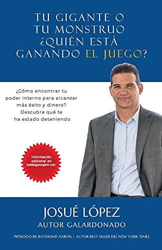 Tu Gigante o tu Monstruo: ¿Quién está Ganando el Juego? (Spanish Edition)