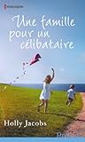 Une famille pour un célibataire by