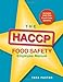 The HACCP Food Safety Employee Manual by Tara Paster