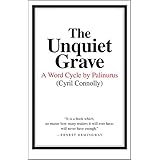The Unquiet Grave: A Word Cycle by Palinurus