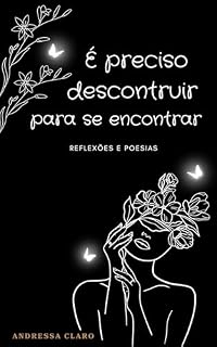 Livro É preciso desconstruir para se encontrar