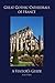 Great Gothic Cathedrals of France: A Visitor's Guide by Stan Parry