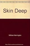 Skin deep