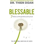 Blessable: 7 Habits of People Blessed by God (The Intentional Christian Life Series Book 2)