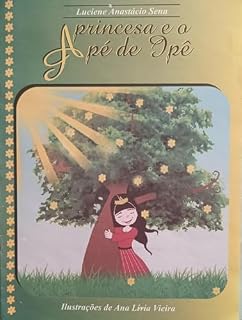 Livro A Princesa e o Pé de Ipê