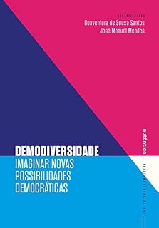 Livro Demodiversidade: Imaginar novas possibilidades democráticas