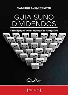 Livro Guia Suno Dividendos: A estratégia para investir na geração de renda passiva