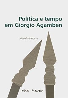 Livro Política e tempo em Giorgio Agamben