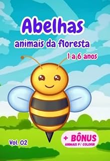Livro Abelhas - Animais Da Floresta