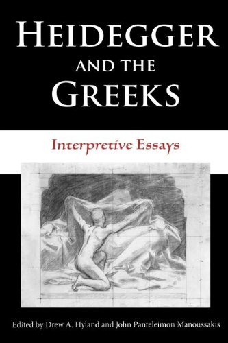 Heidegger and the Greeks: Interpretive Essays (Studies in 