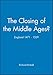 The Closing of the Middle Ages?: England 1471 - 1529