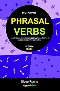 Livro Dictionary of Phrasal Verbs: aprenda os principais phrasal verbs, adjetivos e substantivos deles derivados!