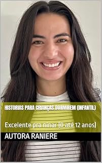 Livro Historias para crianças dormirem (Infantil): Excelente pra ninar (0 até 12 anos)