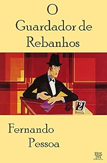 Livro O Guardador de Rebanhos [com Biografia do autor e ilustrações]