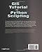 GIS Tutorial for Python Scripting (GIS Tutorials)