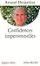 Confidences impersonnelles : Entretiens avec Gilles Farcet by 