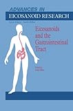 Image de Eicosanoids and the Gastrointestinal Tract (Advances in Eicosanoid Research)
