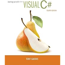 Starting out with Visual C# (4th Edition)