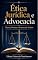 Livro Ética Jurídica e Advocacia: : Teoria, Prática e Exame de Ordem (Direito Simplificado Livro 1)