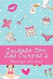 Image de Cuidado Con Las Curvas 2 (Volume 2) (Spanish Edition)